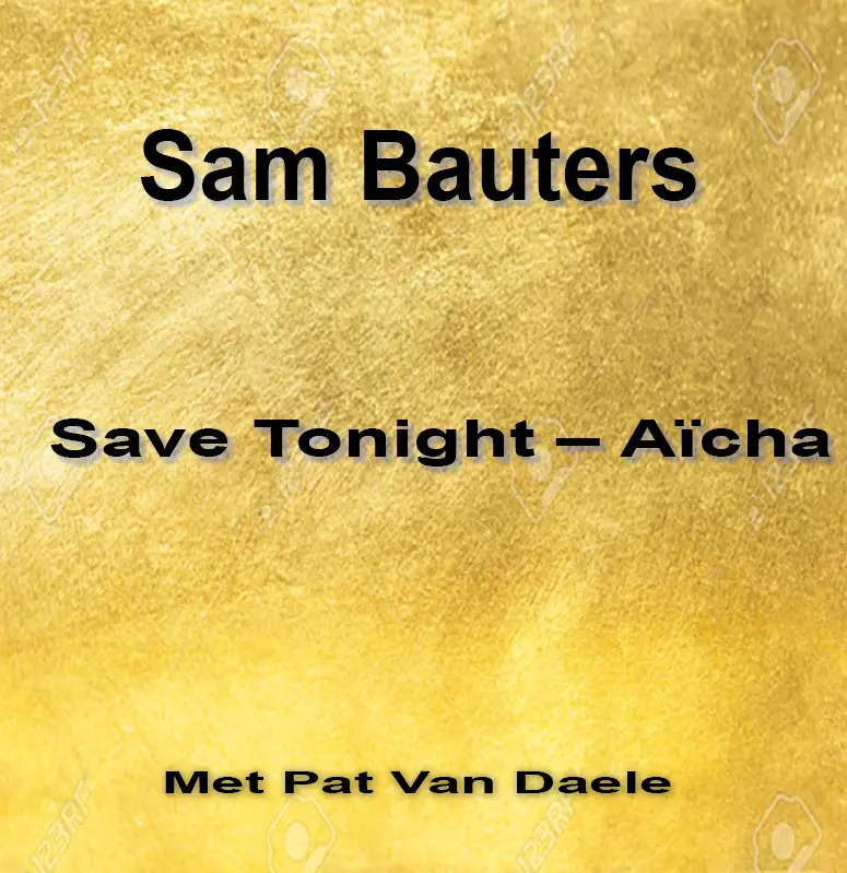 Sam Bauters - Save Tonight