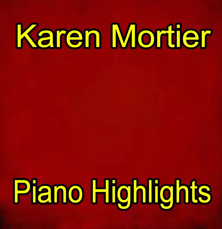 Karen Mortier - Piano Highlights