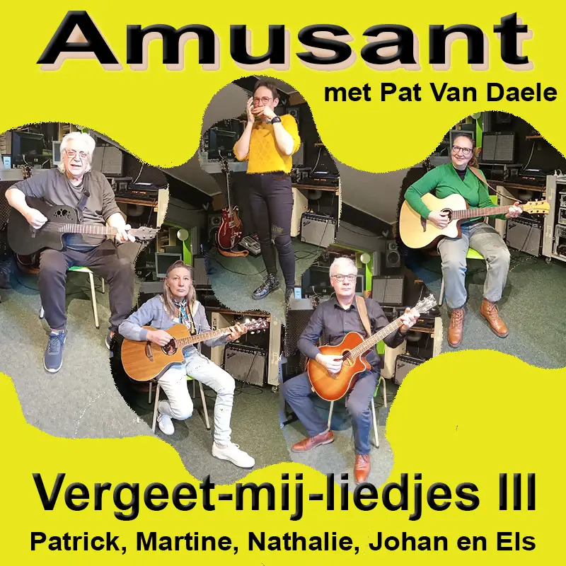 Amusant - Vergeet Mij Liedjes III