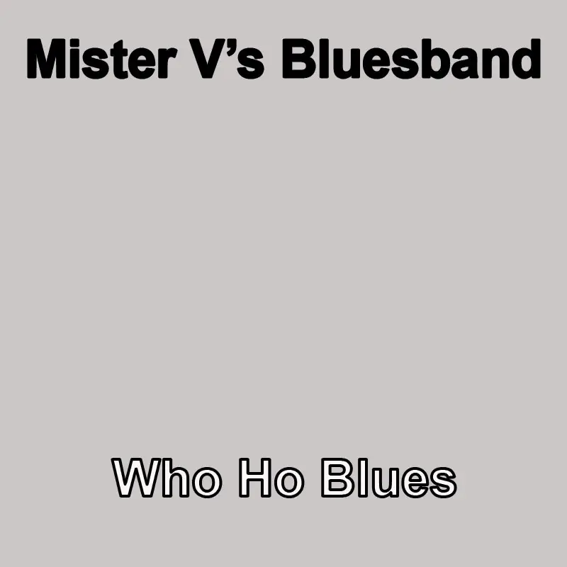 Who Ho Blues