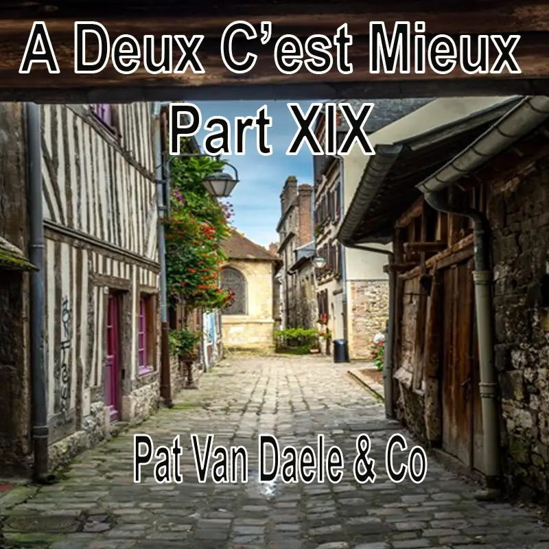 A Deux c'est Meiux - Pat van Dale & Co